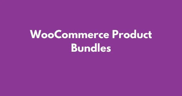 WooCommerce Product Bundles Extension GPL v8.5.7