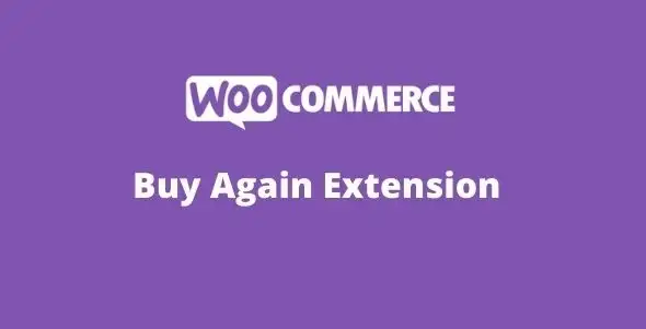 Buy Again For WooCommerce Extension GPL v6.0.0