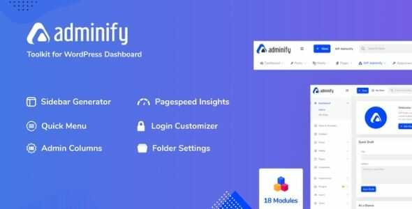 WP Adminify Pro GPL v4.1.14 – Toolkit for WordPress Dashboard